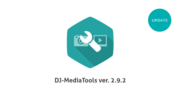 DJ MediaTools 2.9.2 update