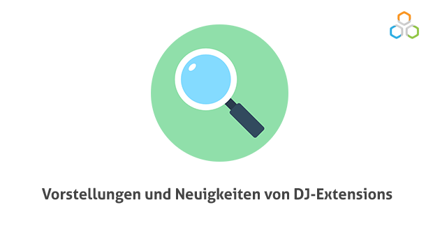 vorstellungen neuigkeiten dj extensions